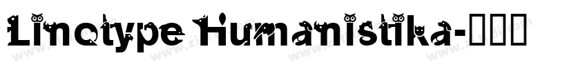 Linotype Humanistika字体转换
